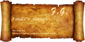 Fehér Gobert névjegykártya